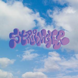Maxtune的专辑Stranger! (Explicit)