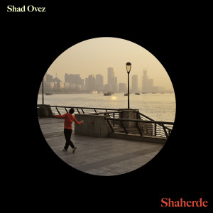 Album Shaherde oleh Shad Ovez