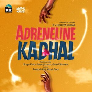 Album Adrenaline Kadhal from S.V.UDHAYA KUMAR