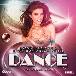 ดาวน์โหลดและฟังเพลง Dance พร้อมเนื้อเพลงจาก Isaac Escalante