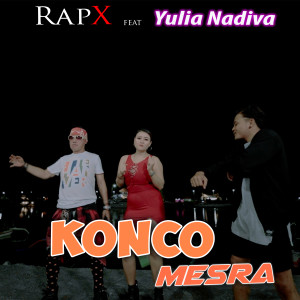 Dengarkan lagu Konco Mesra nyanyian Rapx dengan lirik
