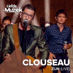 อัลบัม Zijn (Uit Liefde Voor Muziek) [Live] ศิลปิน Clouseau