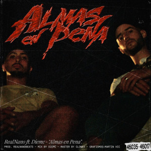 Listen to Almas En Pena (Explicit) song with lyrics from REALNANO