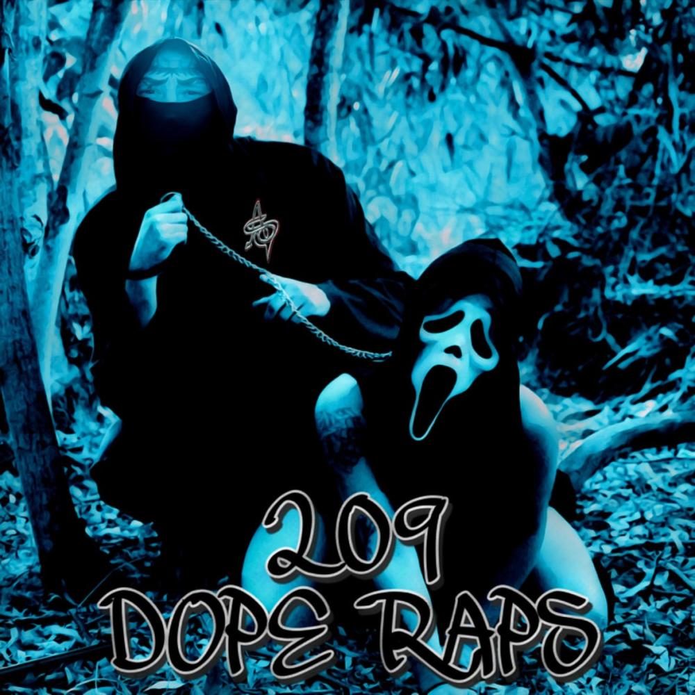 209 DOPE RAPS (feat. Twisted Insane|Explicit)