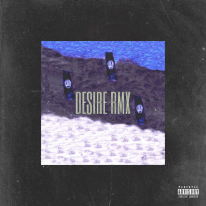 收听Robertino的DESIRE (RMX|Explicit)歌词歌曲