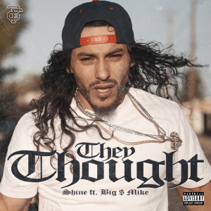 Album They Thought (Explicit) from Big $ Mike