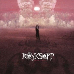 收聽Royksopp的What Else is There ? (Thin White Duke Mix)歌詞歌曲