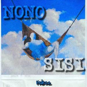 收聽FEDEZZ的NONO SISI歌詞歌曲