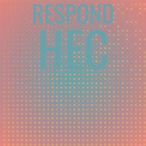 Various Artists的专辑Respond Hec