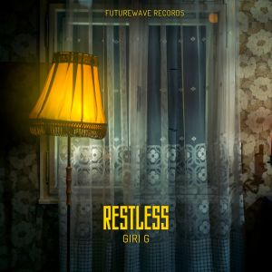 Listen to Restless song with lyrics from Giri G