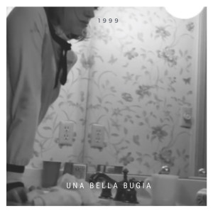 Listen to Una Bella Bugia song with lyrics from 1999