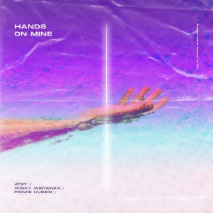 收聽ATSY的Hands on Mine歌詞歌曲