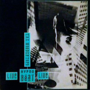 The Woodentops的专辑Hypno Beat (Live)