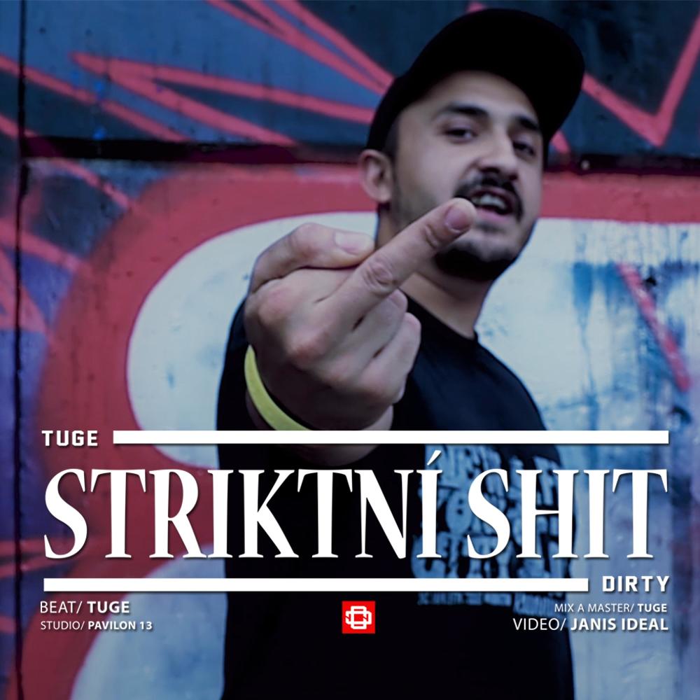 Striktní Shit (feat. Dirtovski & Tuge) (Explicit)