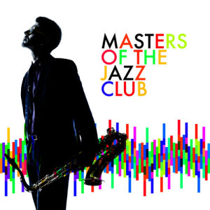 Masters of the Jazz Club
