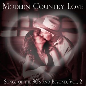 The Nashville Stars的專輯Modern Country Love Songs of the 90's and Beyond, Vol. 2