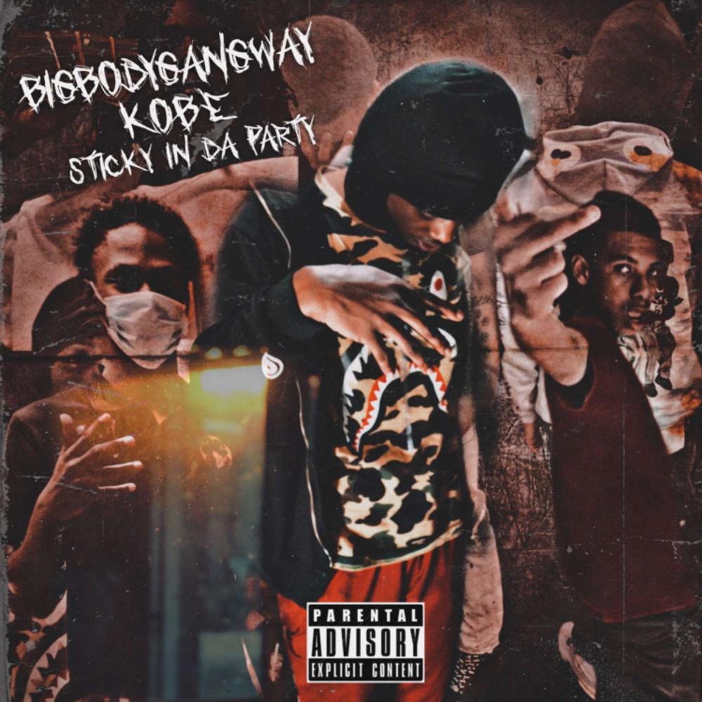 STICKY IN THE PARTY (Explicit)