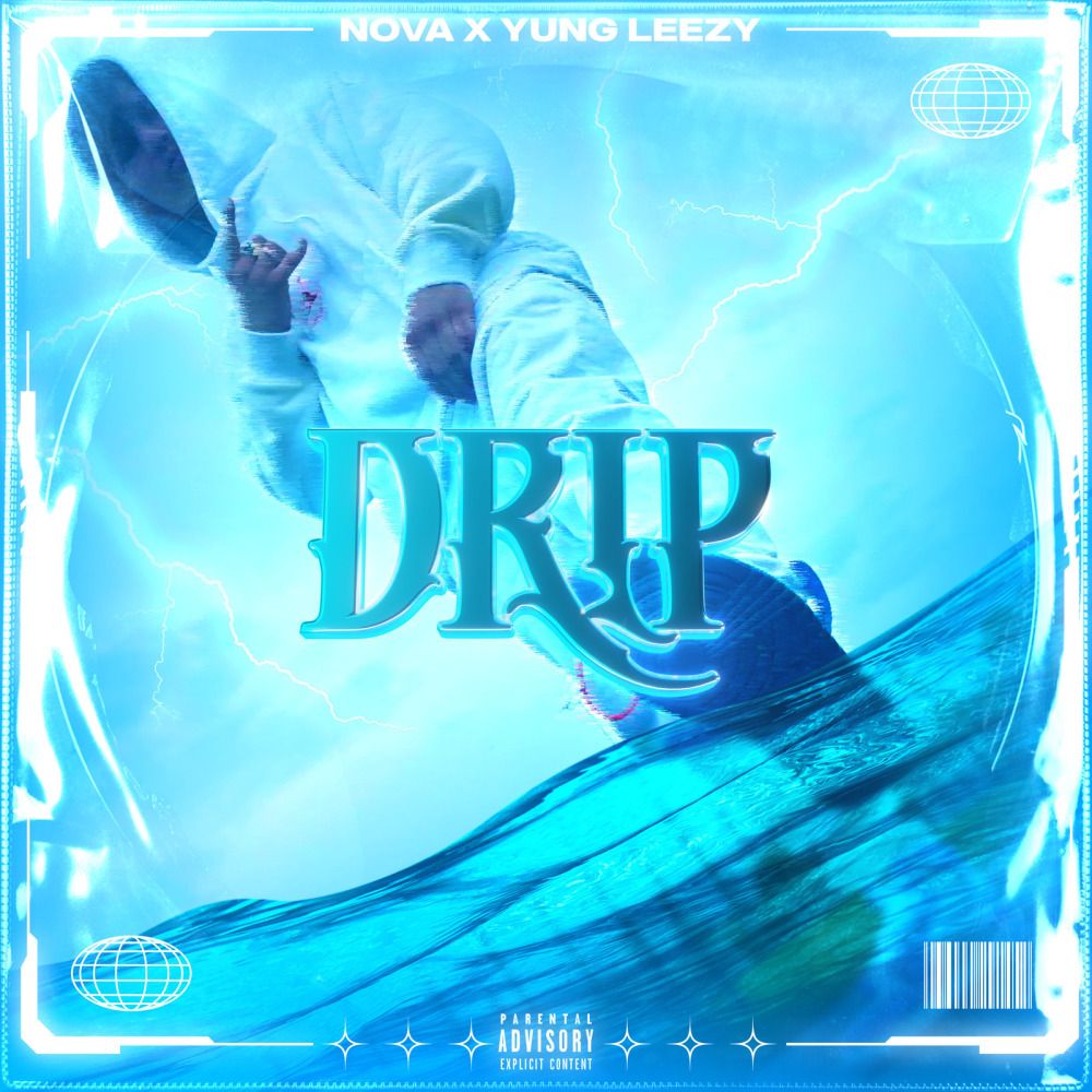 Drip (Explicit)