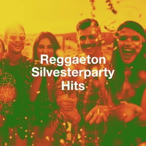 อัลบัม Reggaeton Silvesterparty Hits ศิลปิน Famous of the Reggaeton