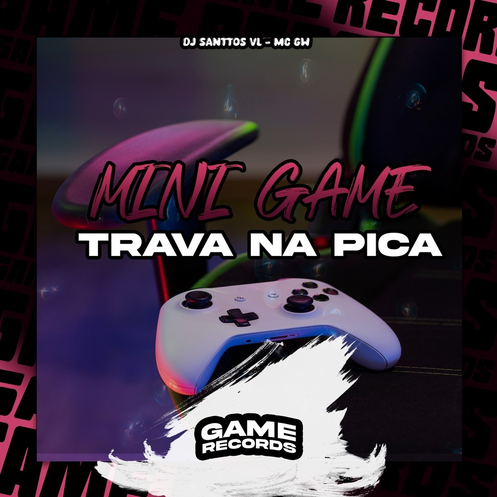 Mini Game Trava Na Pica (Explicit)