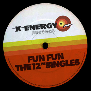 Album The 12" Singles from Fun Fun