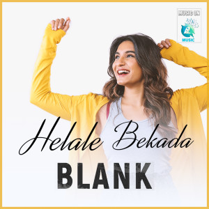 Album Helale Bekada (From "Blank") from Vijay Prakash