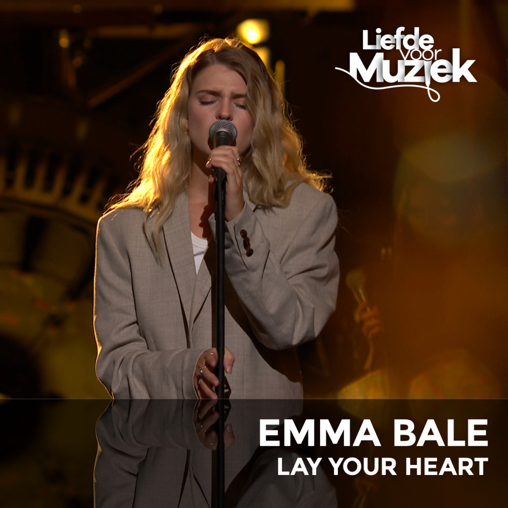 Lay Your Heart - uit Liefde Voor Muziek (Live)