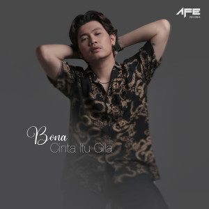 Album Cinta Itu Gila oleh BONA