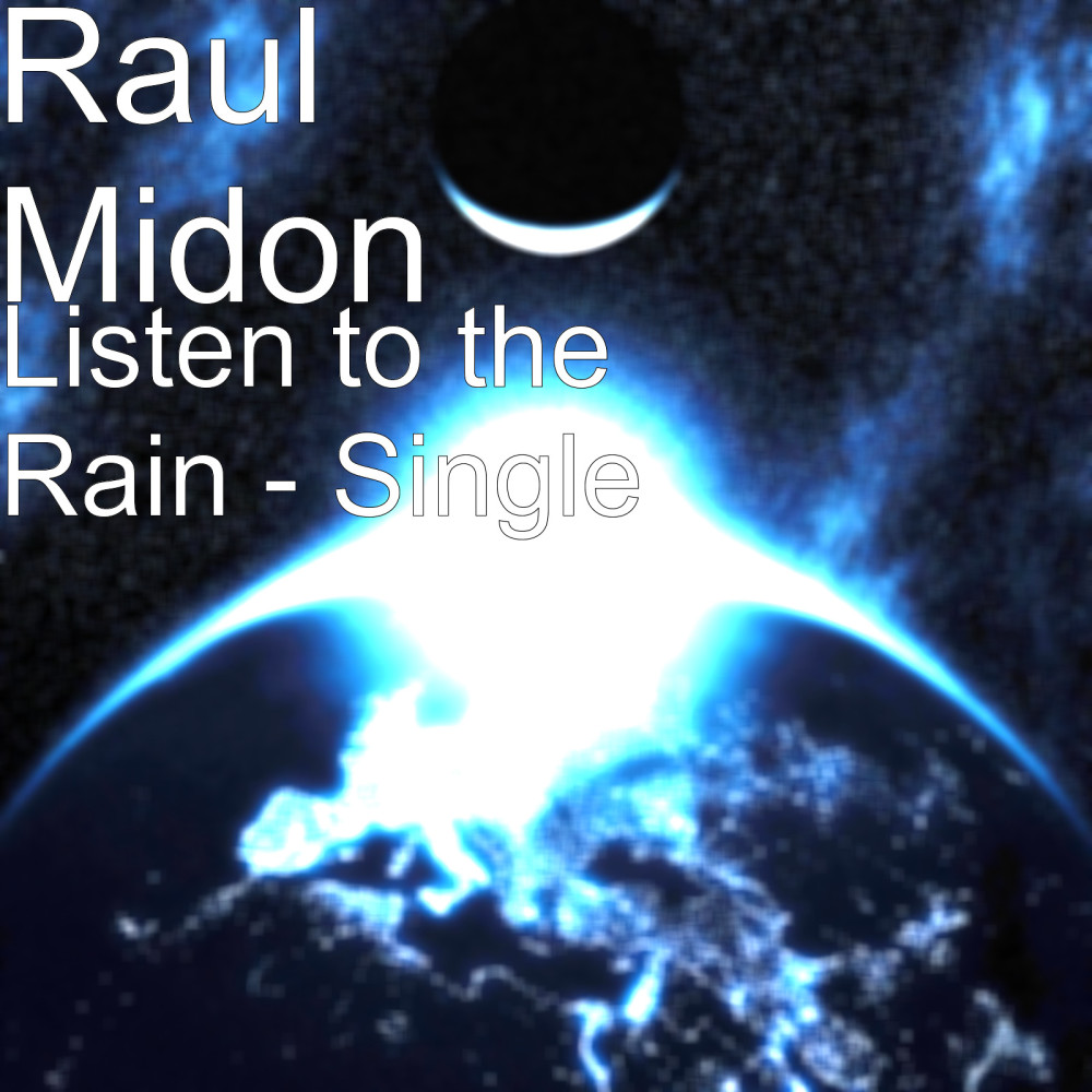 Listen to the Rain