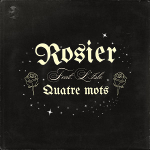 Album Quatre mots oleh Rosier