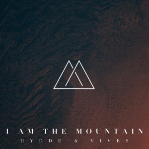 Album I Am The Mountain from Hydde