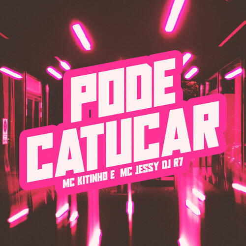 Pode Catucar (Explicit)
