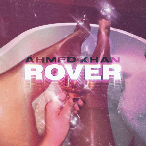 Album Rover from Ahmed Khan