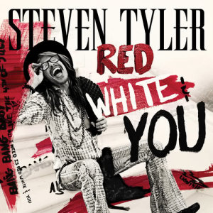 Steven Tyler的專輯RED, WHITE & YOU