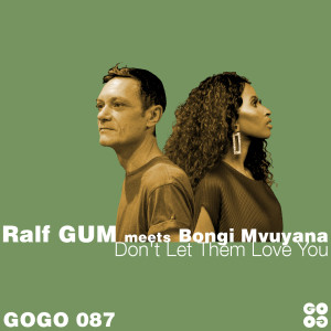 ดาวน์โหลดและฟังเพลง Don't Let Them Love You (Ralf GUM Main Mix) พร้อมเนื้อเพลงจาก RalfGUM