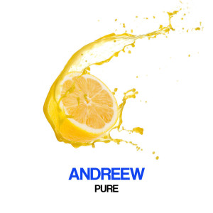收听AndReew的Pure歌词歌曲