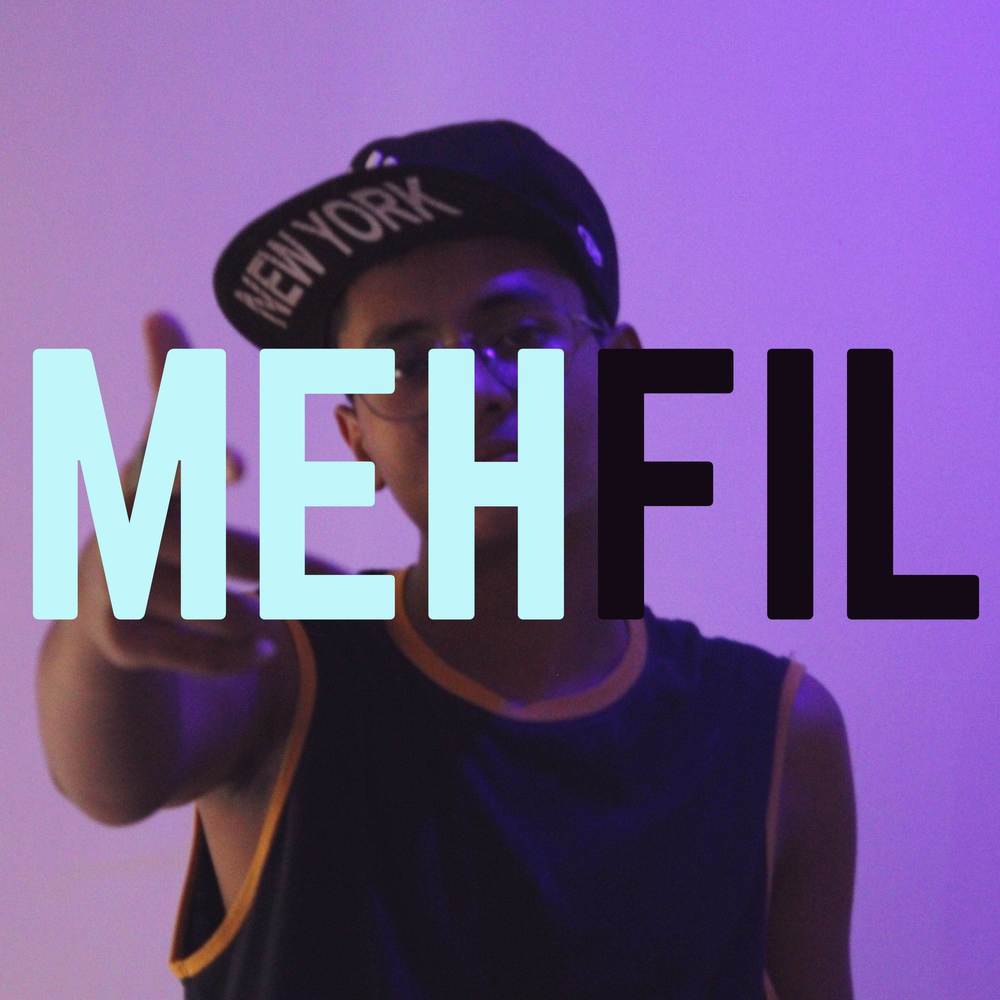 Mehfil (Explicit)