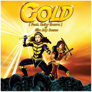 ดาวน์โหลดและฟังเพลง Gold พร้อมเนื้อเพลงจาก Ella Jay Basco