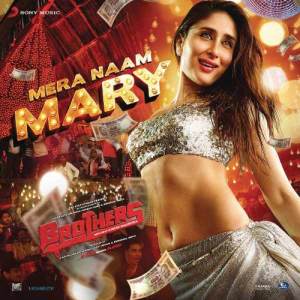 Album Mera Naam Mary (From "Brothers") from Ajay-Atul