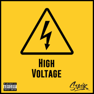 Statik的专辑High Voltage (Explicit)