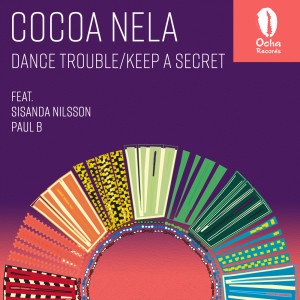 Cocoa Nela的专辑Dance Trouble / Keep A Secret