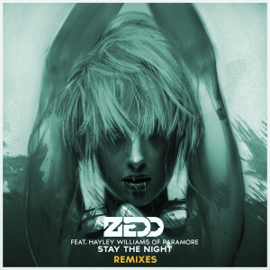 Zedd的專輯Stay The Night