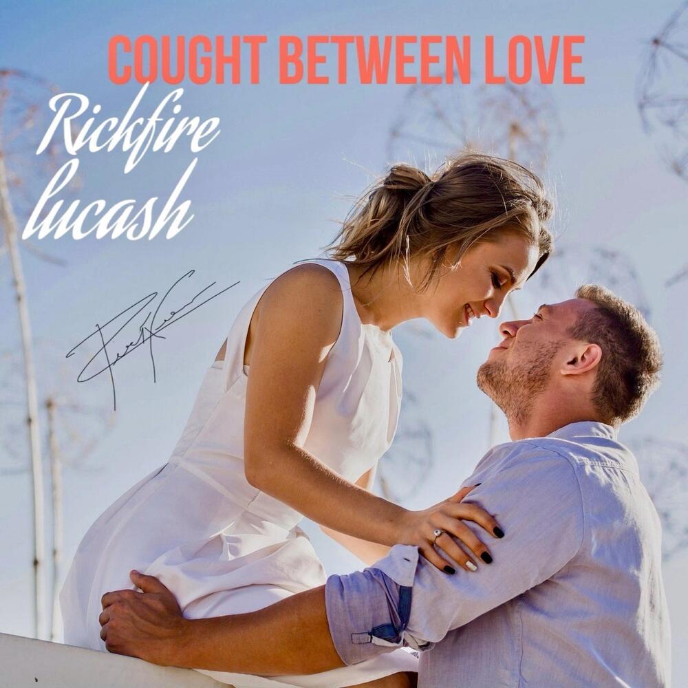 Cought Between Love