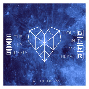 The Tea Party的專輯Hole in My Heart (feat. Todd Kerns)