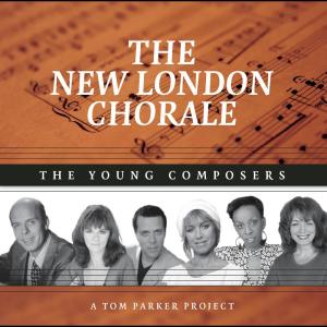 อัลบัม The Young Composers ศิลปิน The New London Chorale