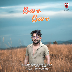 Listen to Bare Bare song with lyrics from Bhagyashree Maina