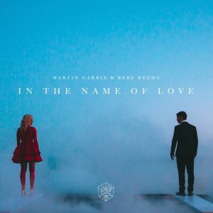 อัลบัม In the Name of Love ศิลปิน Martin Garrix