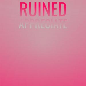 Album Ruined Appreciate oleh Group Star