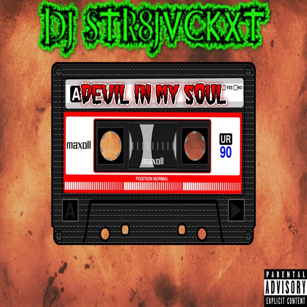 Devil In My Soul (Explicit)