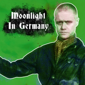 Album Moonlight In Germany from Kim Fowley